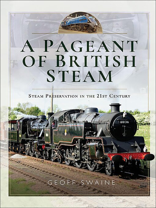 Title details for A Pageant of British Steam by Geoff Swaine - Available